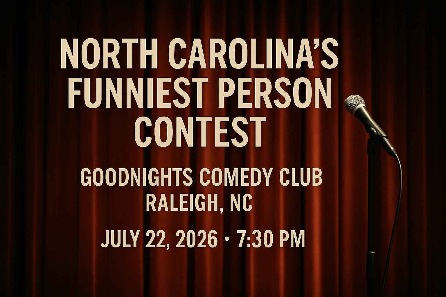 north-carolinas-funniest-person-contest-goodnights-comedy-club