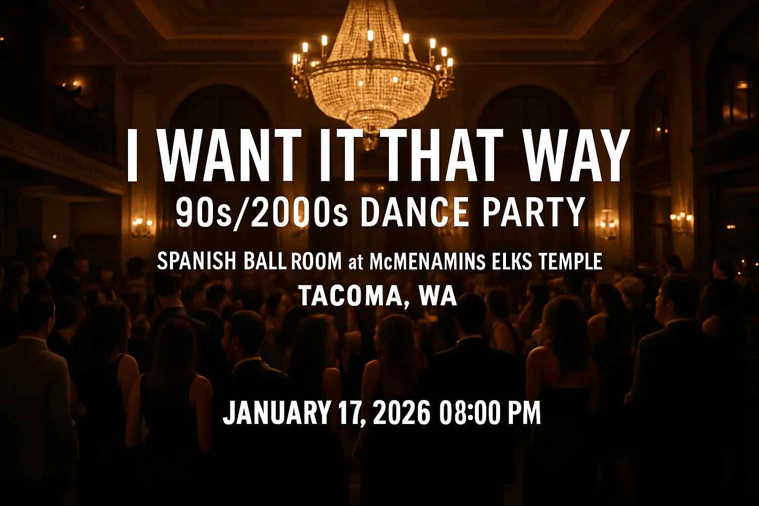 i-want-it-that-way-90s-2000s-dance-party-spanish-ballroom-at-mcmenamins-elks-temple