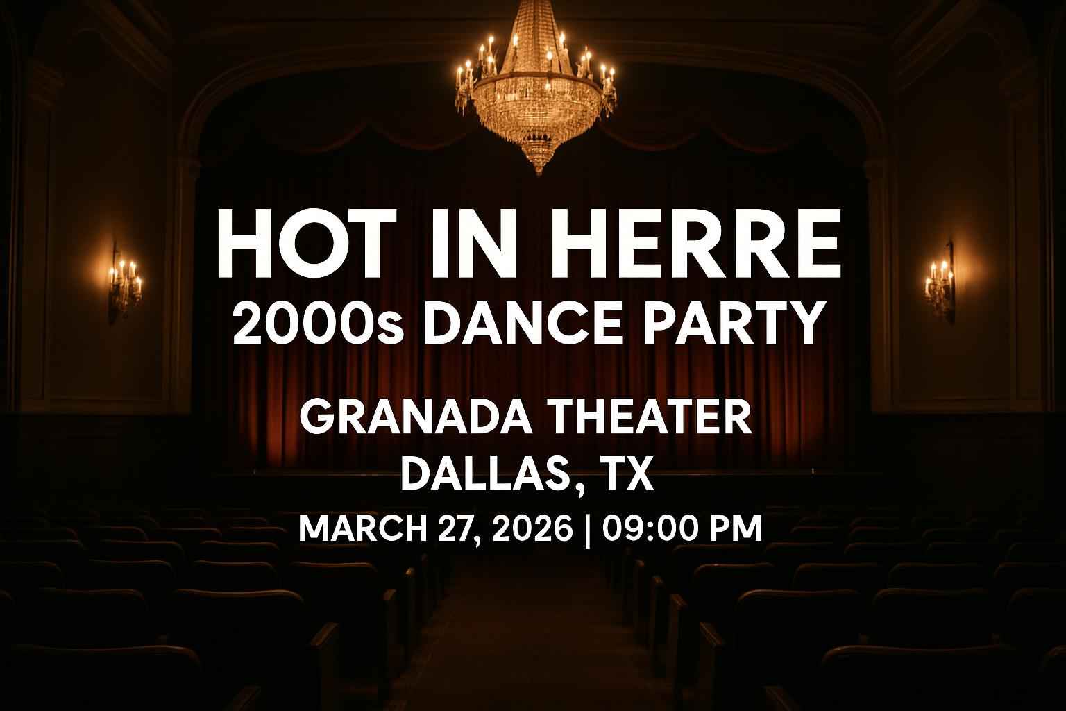 hot-in-herre-2000s-dance-party-granada-theater-dallas