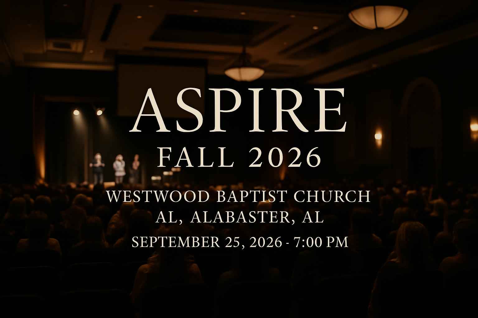 aspire-fall-2026-westwood-baptist-church-al