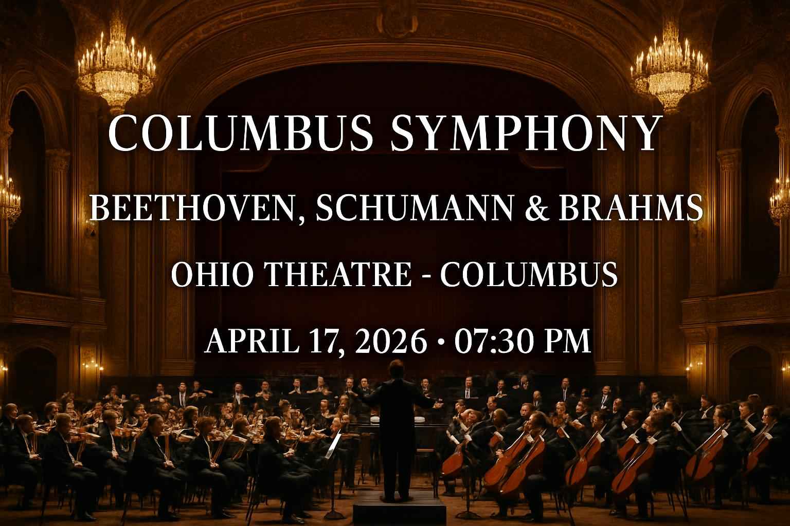 columbus-symphony-beethoven-schumann-brahms-ohio-theatre-columbus