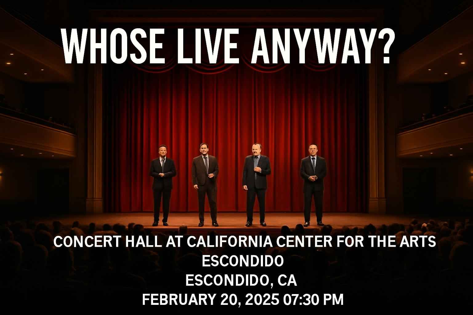 whose-live-anyway-concert-hall-at-california-center-for-the-arts-escondido
