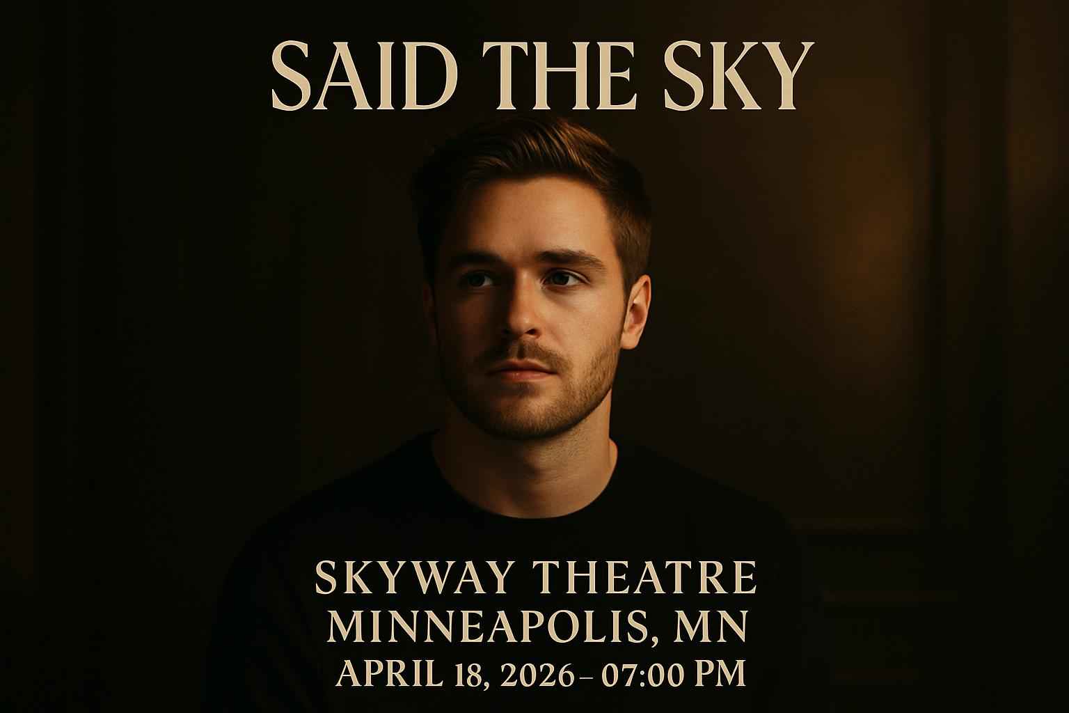 said-the-sky-skyway-theatre