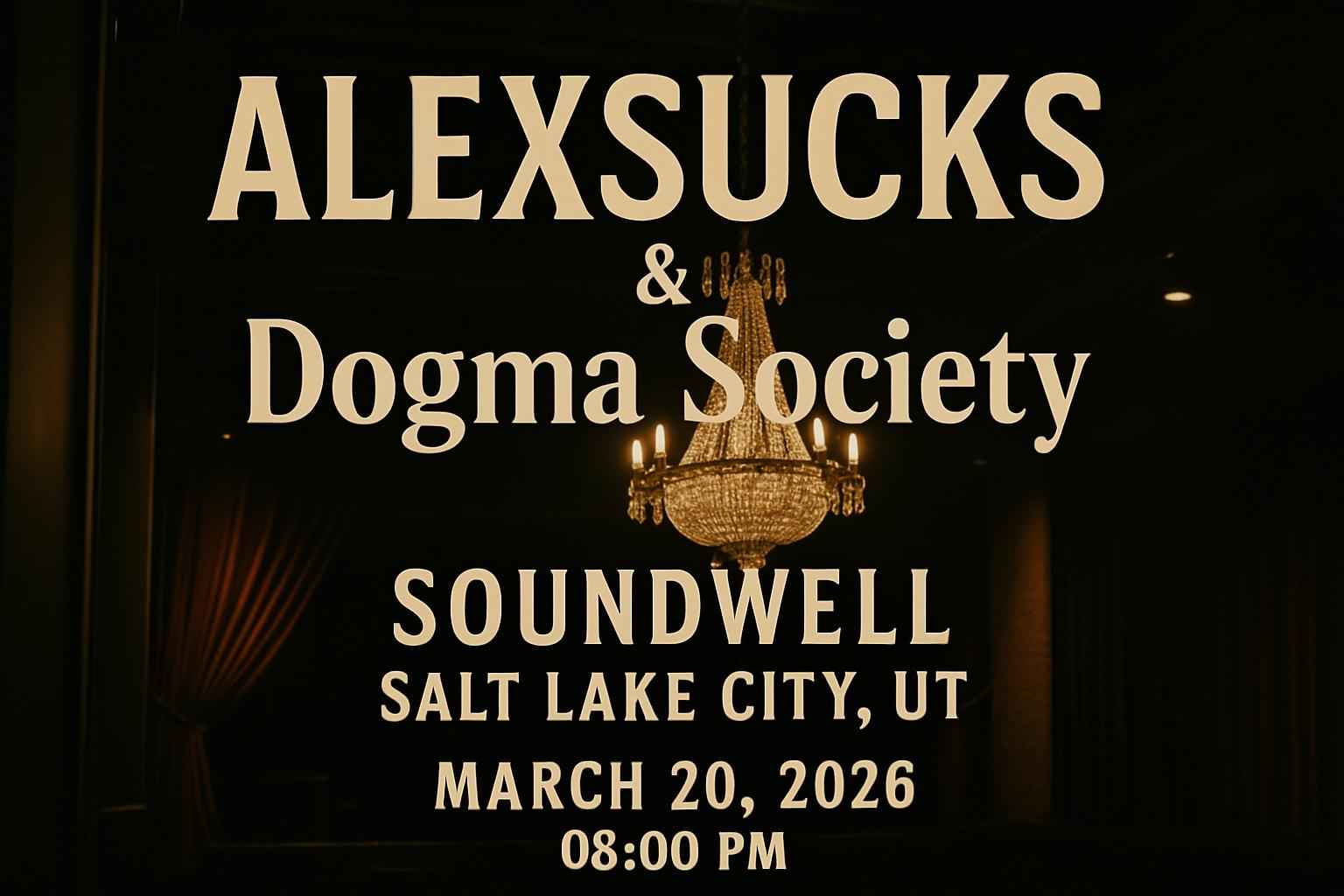 alexsucks-dogma-society-soundwell