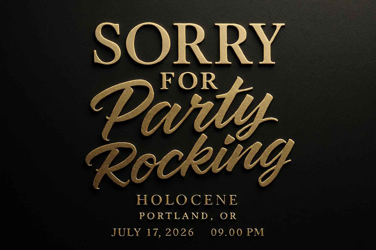sorry-for-party-rocking-holocene