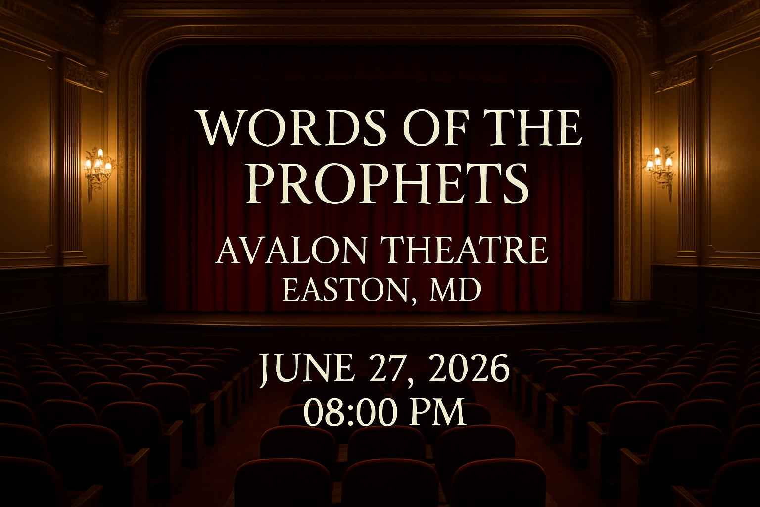 words-of-the-prophets-avalon-theatre-md