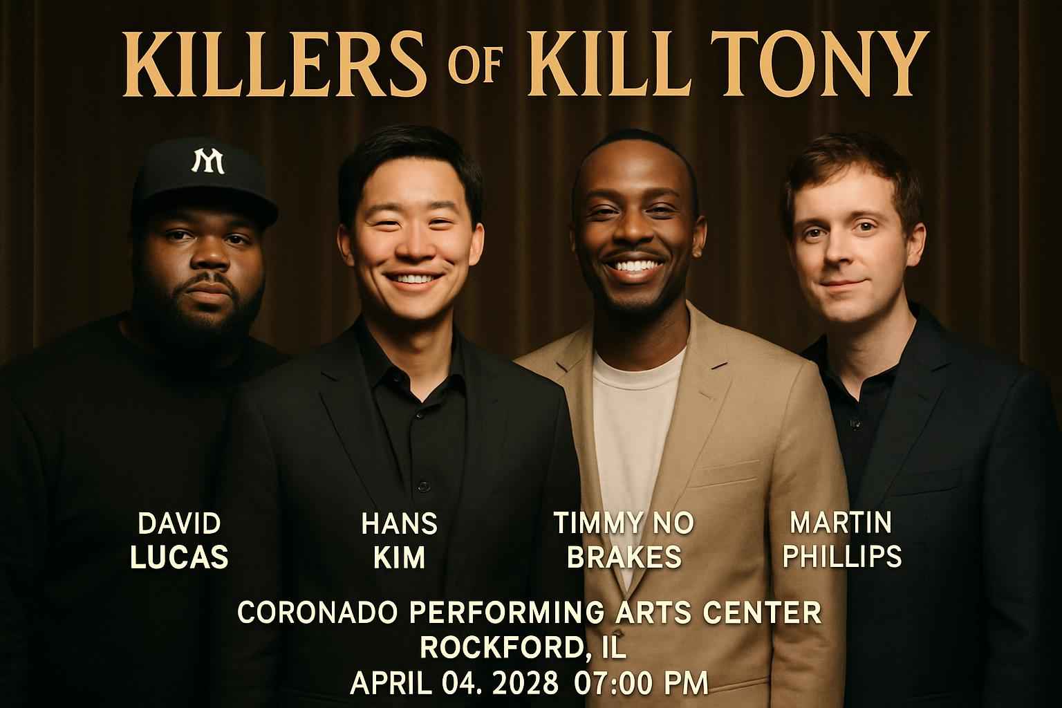 killers-of-kill-tony-david-lucas-hans-kim-timmy-no-brakes-martin-phillips-coronado-performing-arts-center