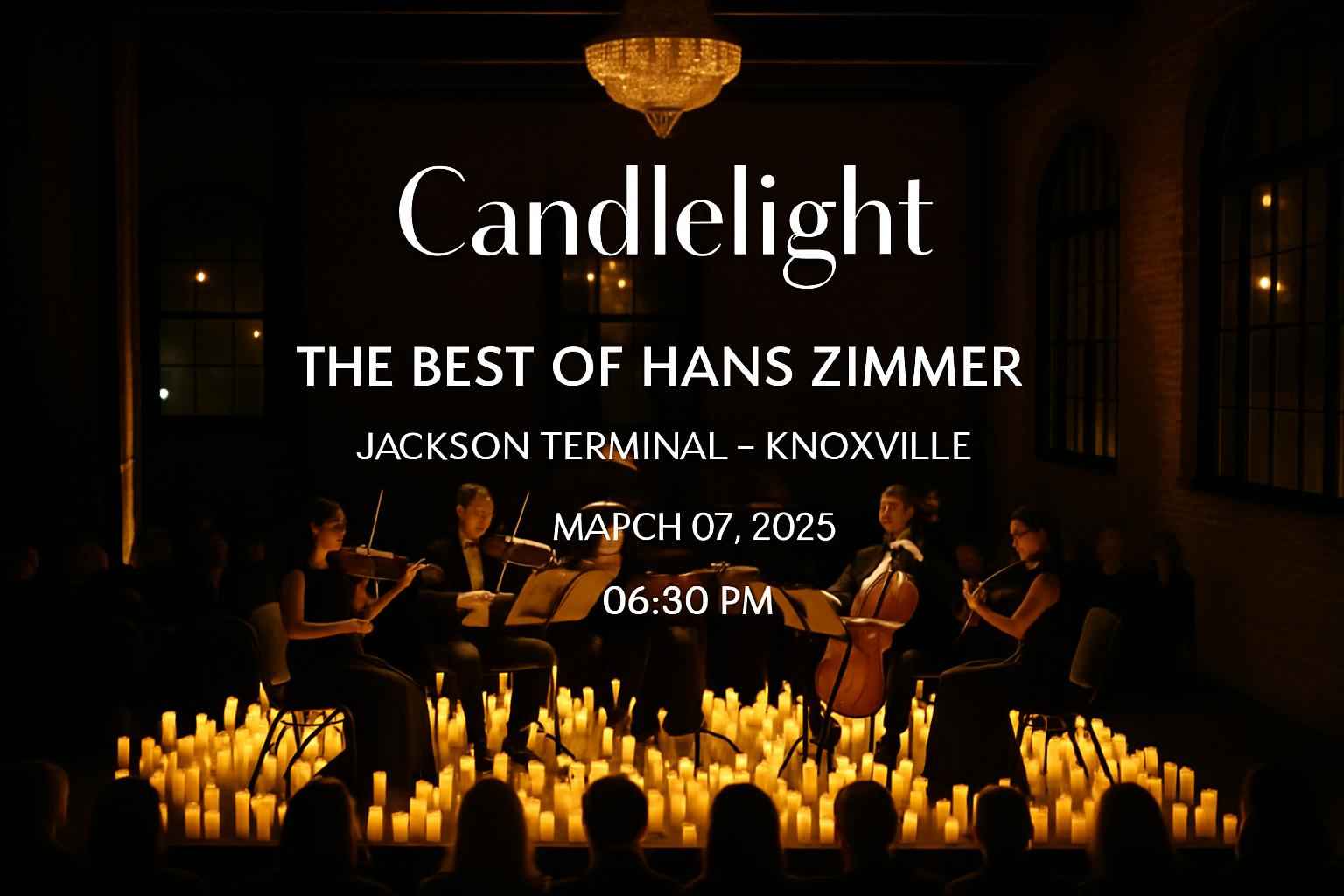 candlelight-the-best-of-hans-zimmer-jackson-terminal-knoxville