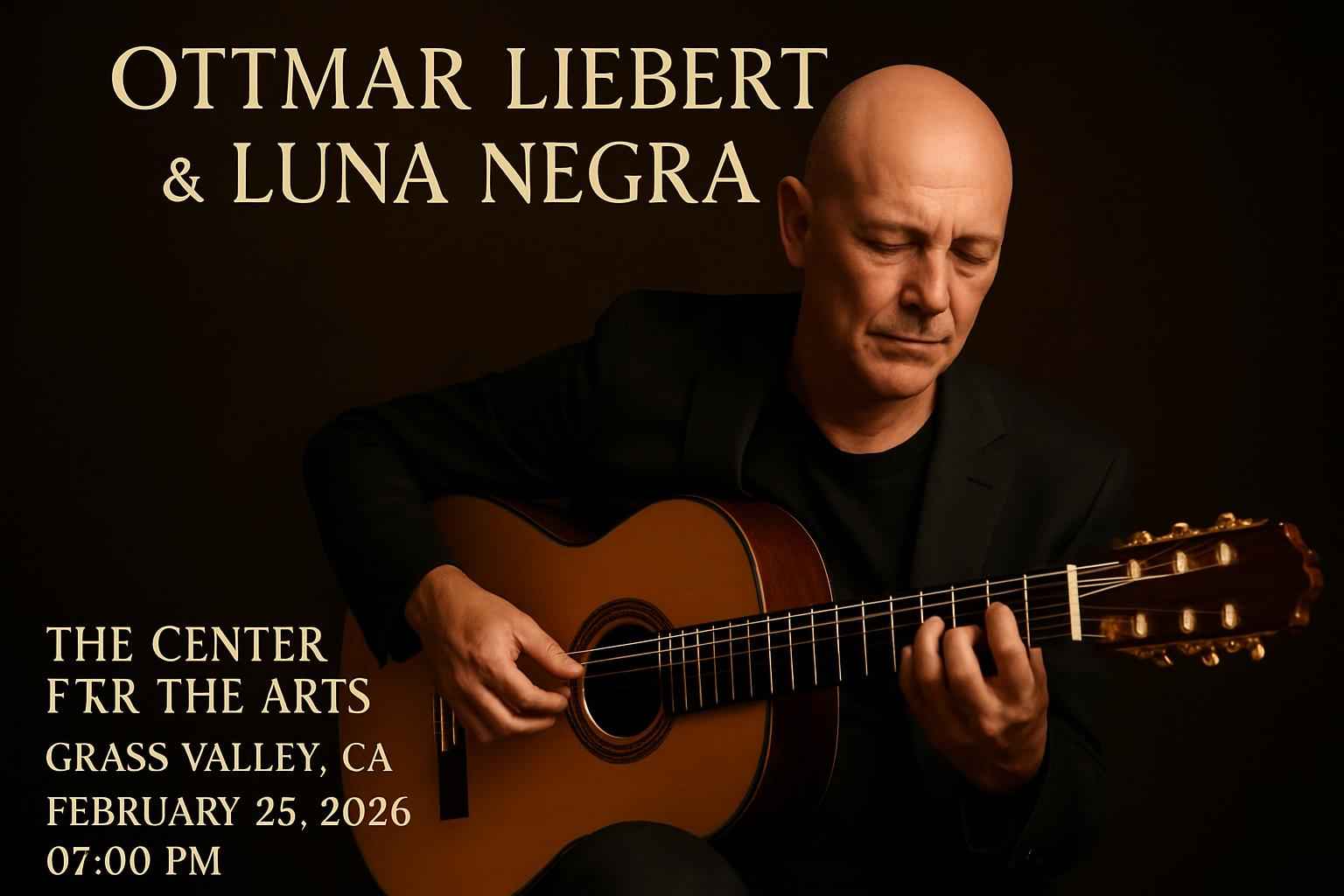 ottmar-liebert-luna-negra-the-center-for-the-arts-grass-valley