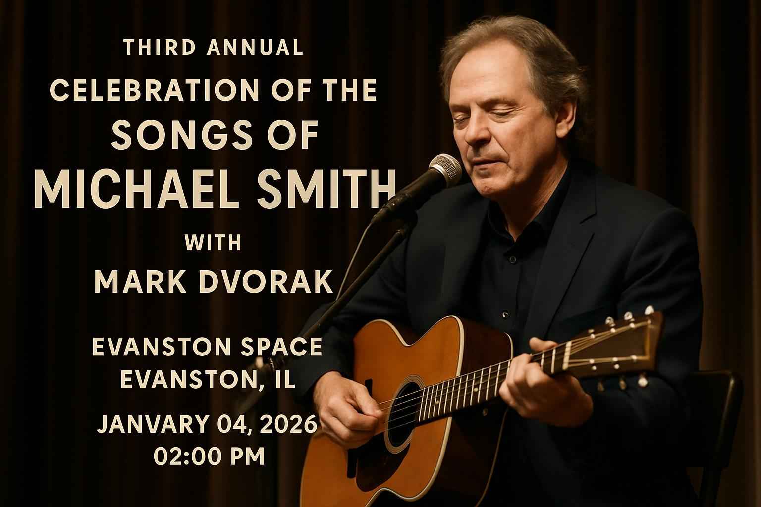 third-annual-celebration-of-the-songs-of-michael-smith-with-mark-dvorak-evanston-space