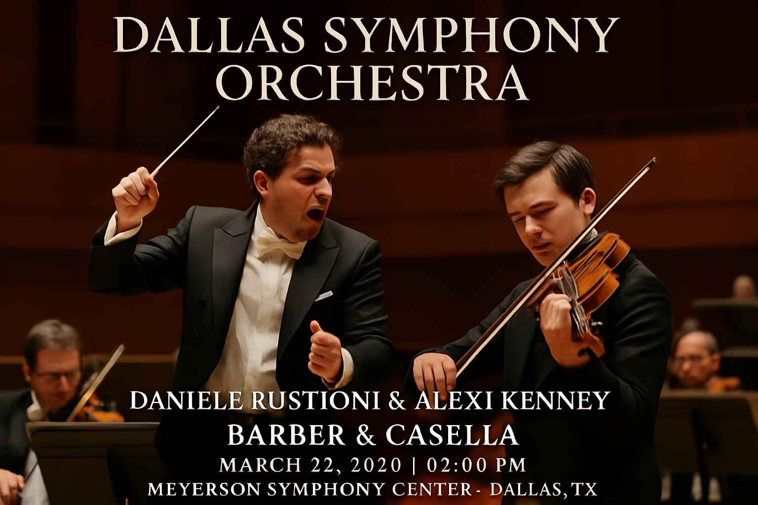 dallas-symphony-orchestra-daniele-rustioni-alexi-kenney-barber-casella-meyerson-symphony-center