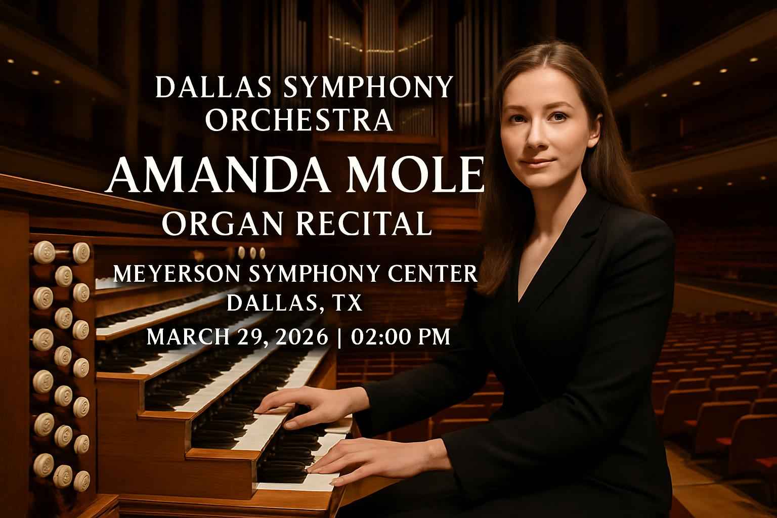 dallas-symphony-orchestra-amanda-mole-organ-recital-meyerson-symphony-center