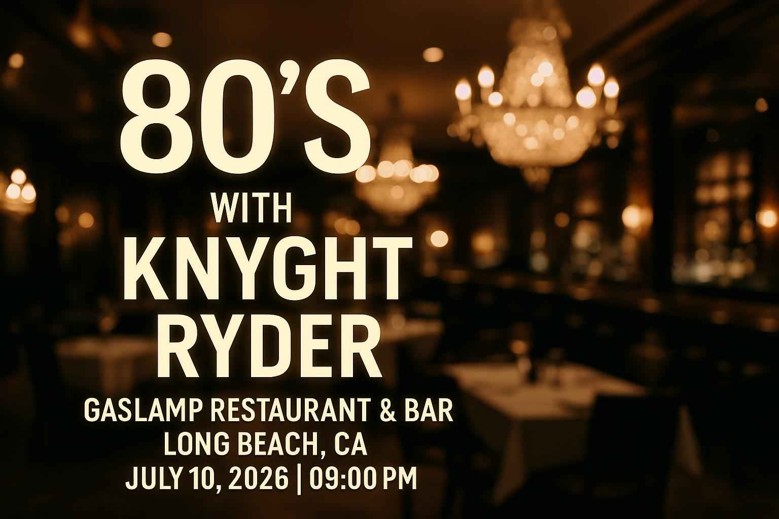 80-s-with-knyght-ryder-gaslamp-restaurant-bar