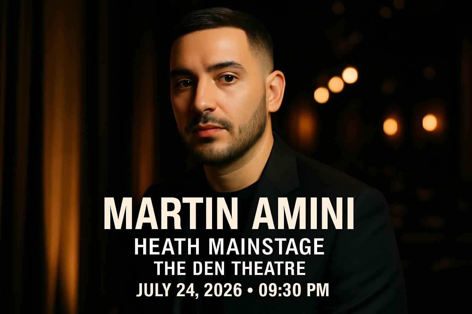 martin-amini-heath-mainstage-at-the-den-theatre