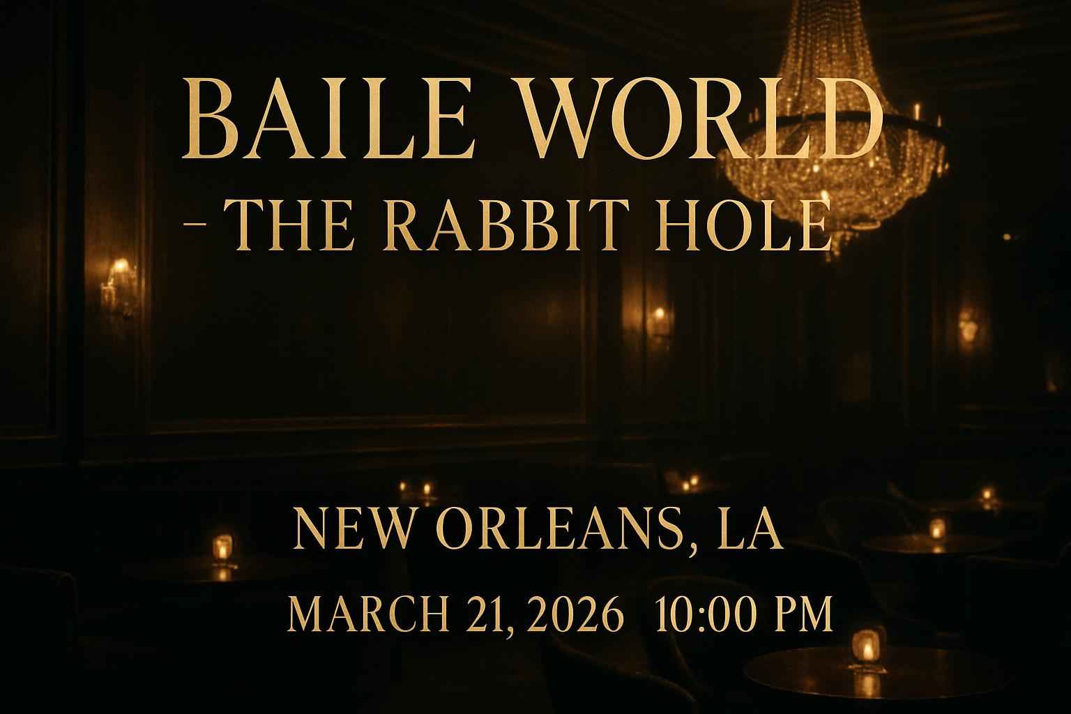 baile-world-the-rabbit-hole-la