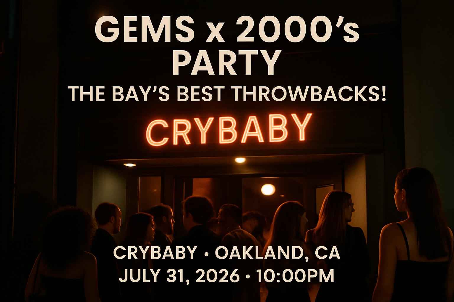 gems-x-2000-s-party-the-bay-s-best-throwbacks-crybaby