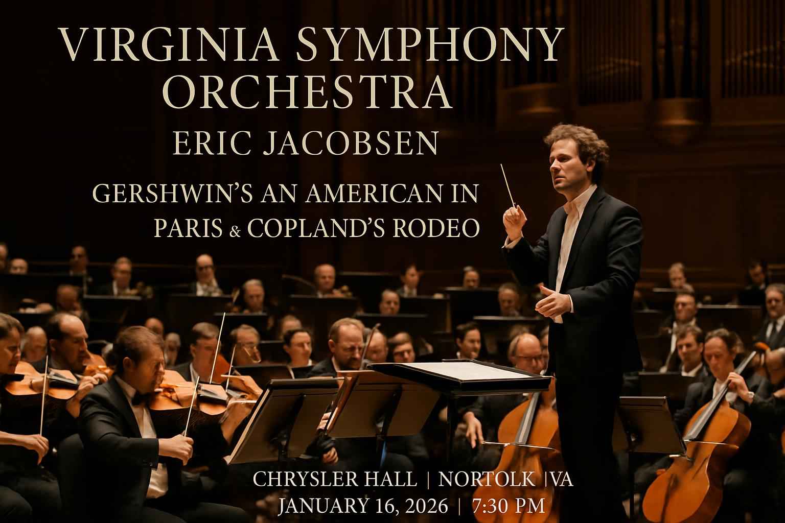 virginia-symphony-orchestra-eric-jacobsen-gershwin-s-an-american-in-paris-copland-s-rodeo-chrysler-hall