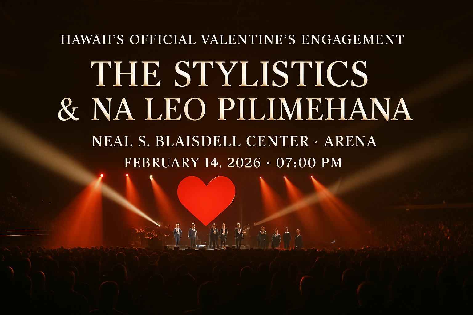 hawaii-s-official-valentine-s-engagement-the-stylistics-na-leo-pilimehana-neal-s-blaisdell-center-arena