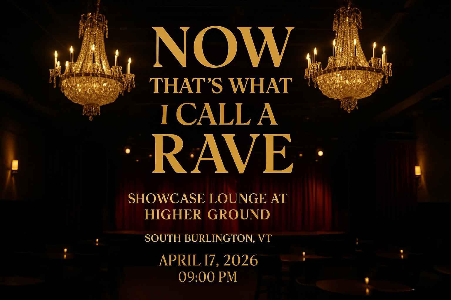 now-that-s-what-i-call-a-rave-showcase-lounge-at-higher-ground