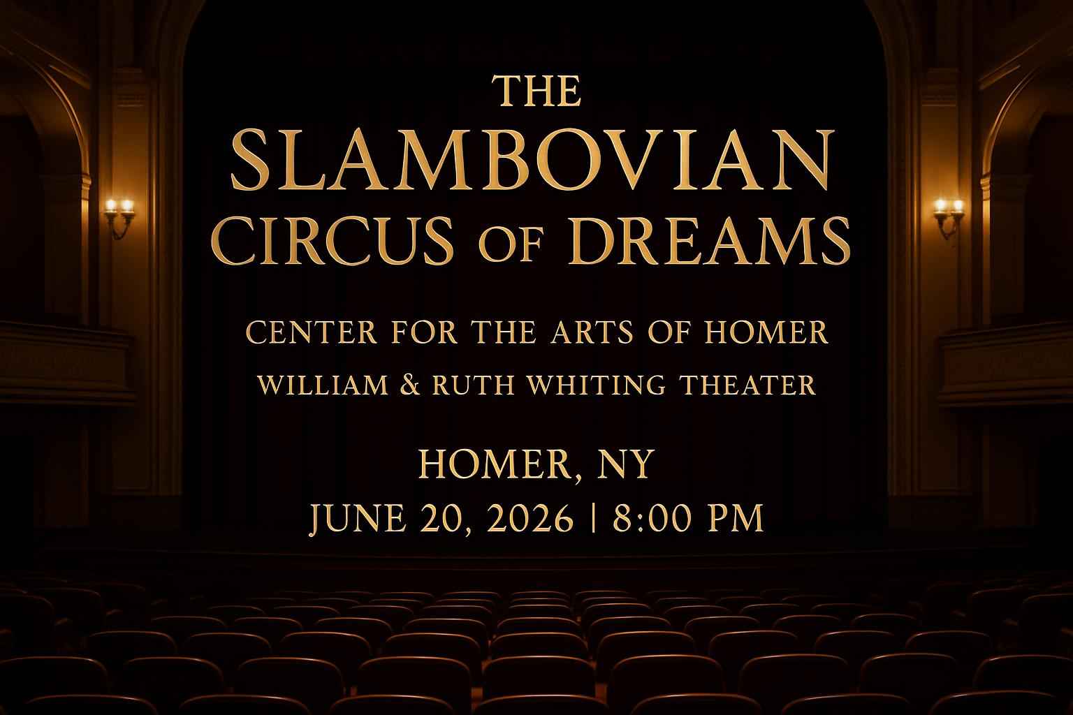 the-slambovian-circus-of-dreams-center-for-the-arts-of-homer-william-ruth-whiting-theater