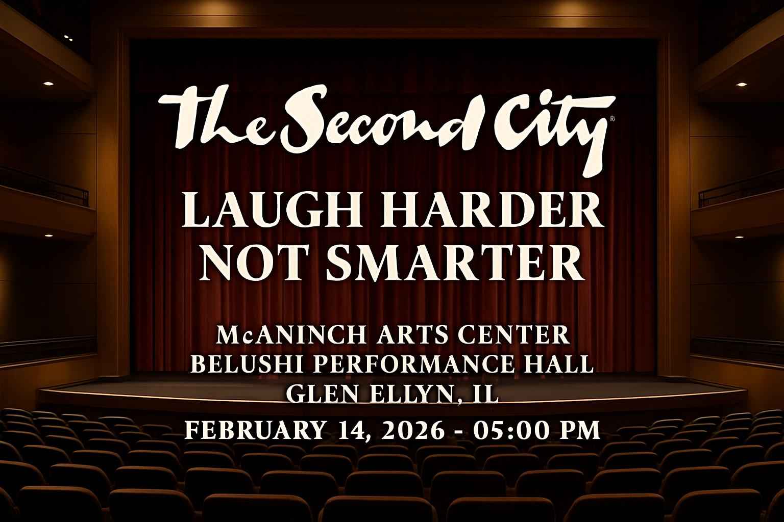 the-second-city-laugh-harder-not-smarter-mcaninch-arts-center-belushi-performance-hall