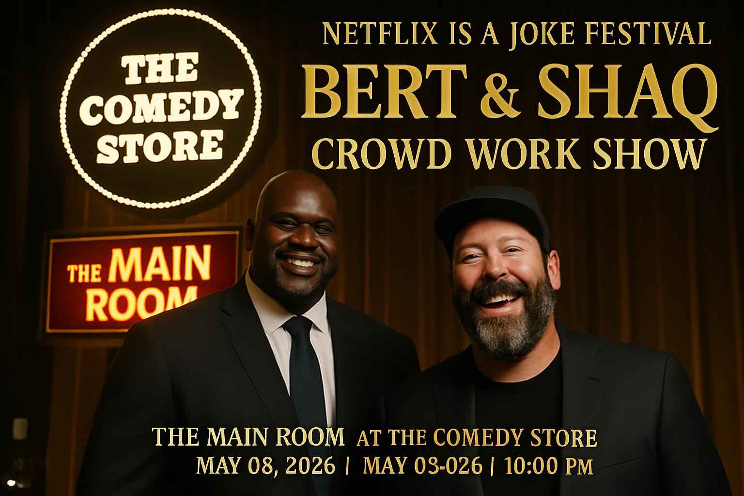 netflix-is-a-joke-festival-bert-shaq-crowd-work-show-the-main-room-at-the-comedy-store