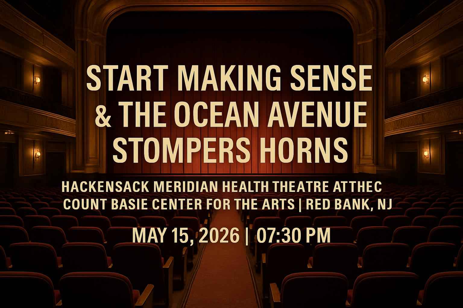start-making-sense-the-ocean-avenue-stompers-horns-hackensack-meridian-health-theatre-at-the-count-basie-center-for-the-arts