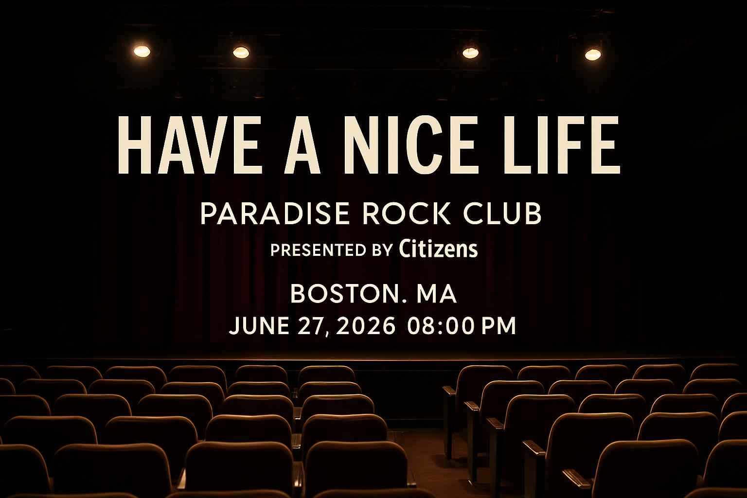 have-a-nice-life-paradise-rock-club-presented-by-citizens