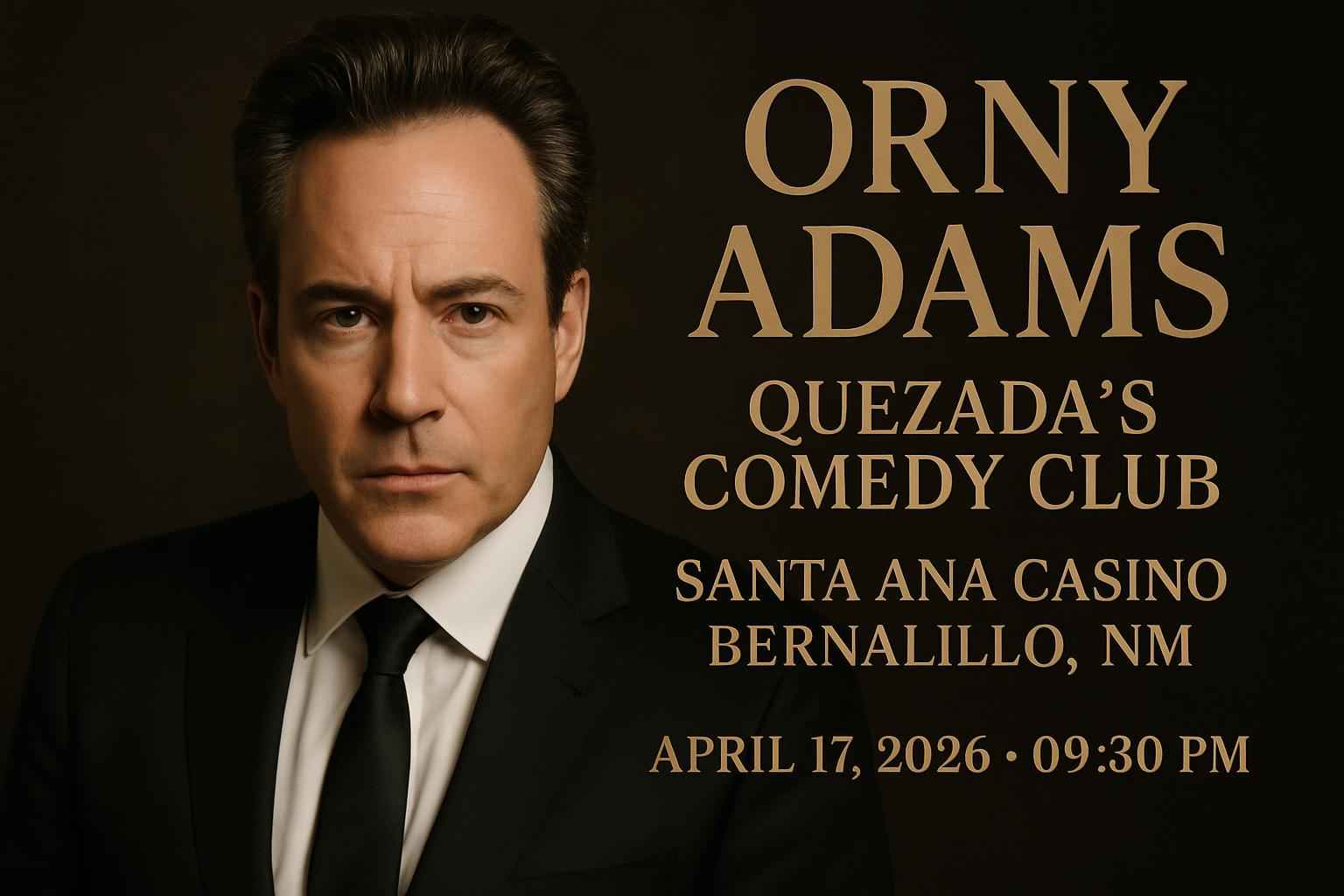 orny-adams-quezada-s-comedy-club-at-santa-ana-casino
