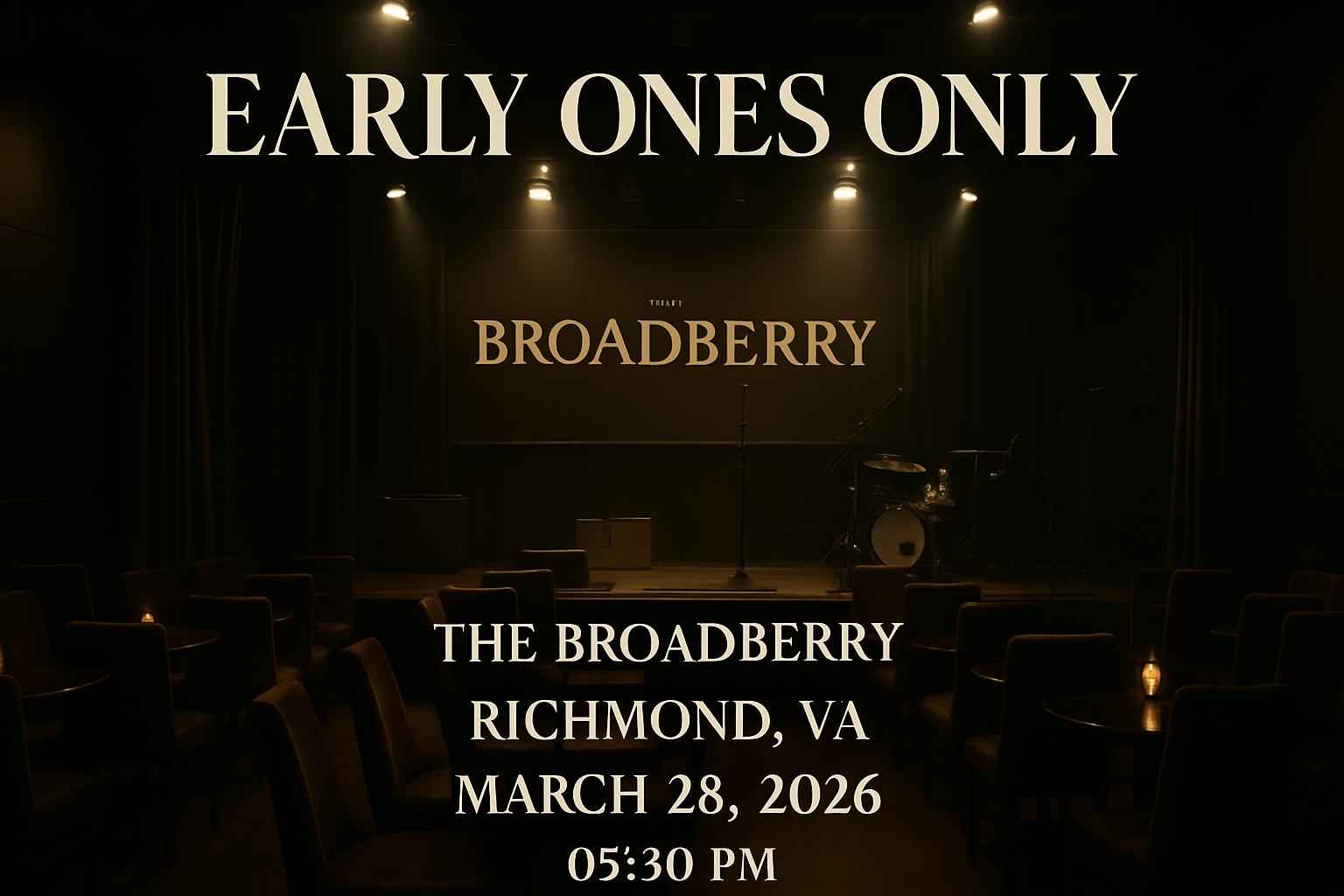 early-ones-only-the-broadberry