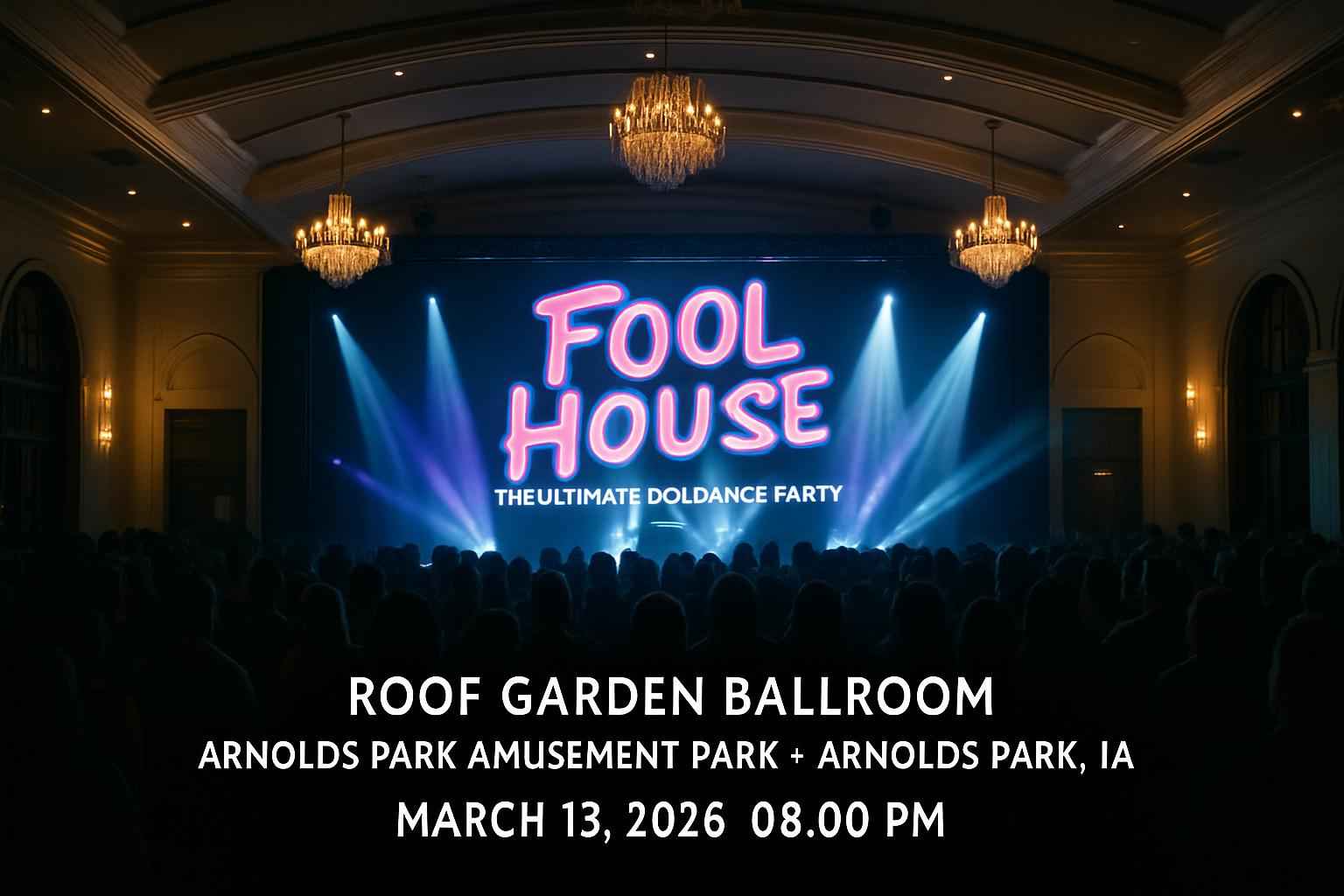 fool-house-the-ultimate-90s-dance-party-roof-garden-ballroom-at-arnolds-park-amusement-park