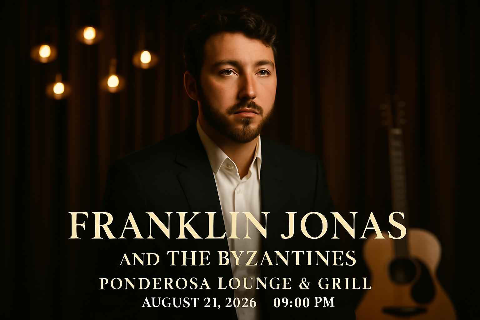 franklin-jonas-and-the-byzantines-ponderosa-lounge-grill