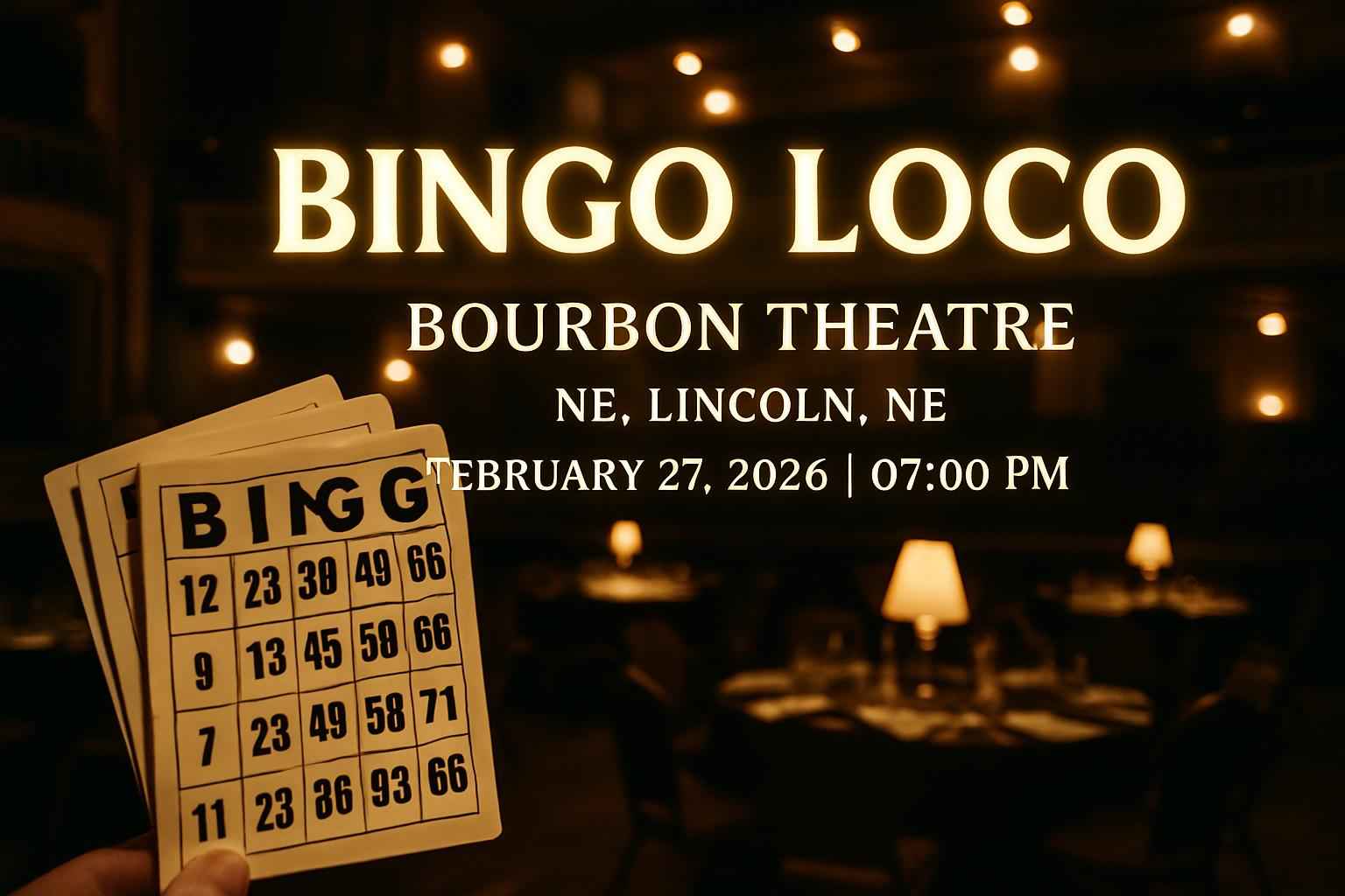 bingo-loco-bourbon-theatre-ne