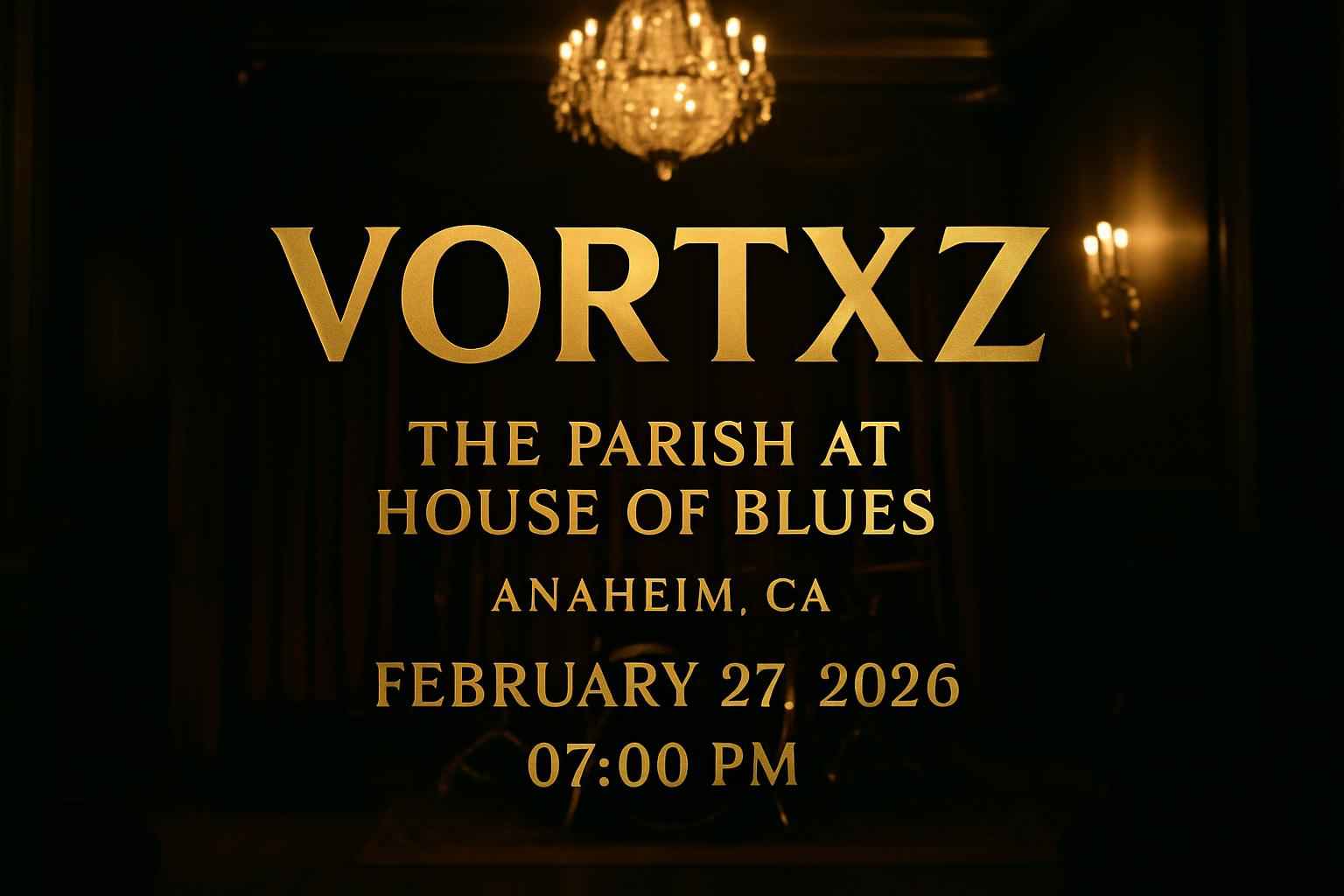 vortxz-the-parish-at-house-of-blues-anaheim