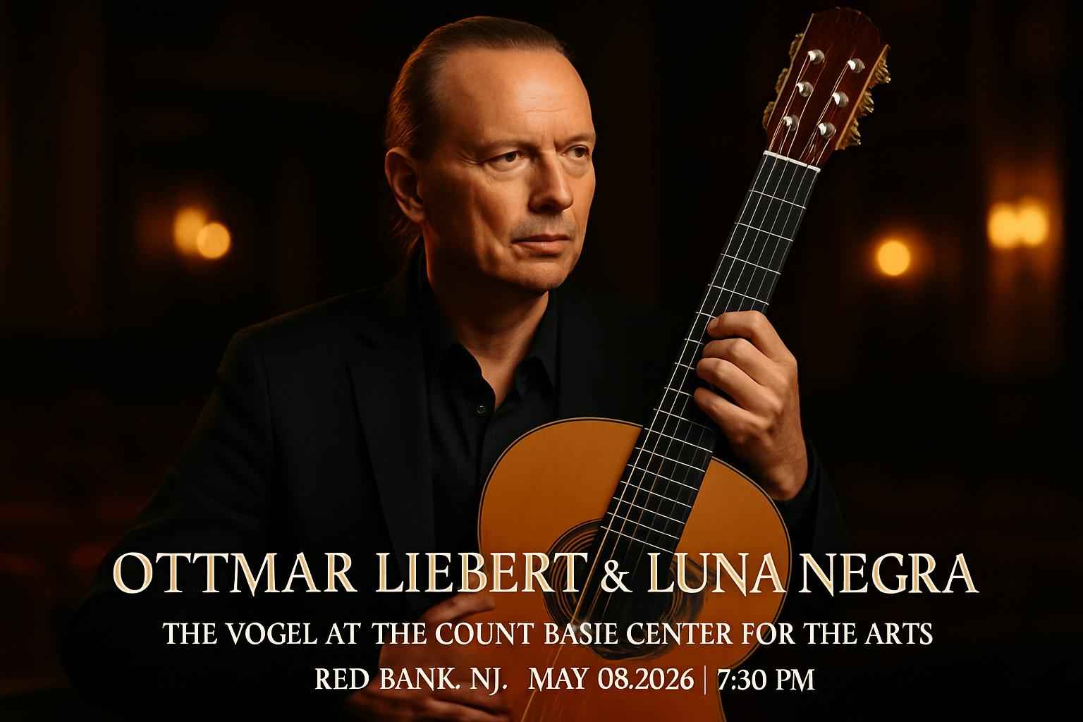 ottmar-liebert-luna-negra-the-vogel-at-the-count-basie-center-for-the-arts