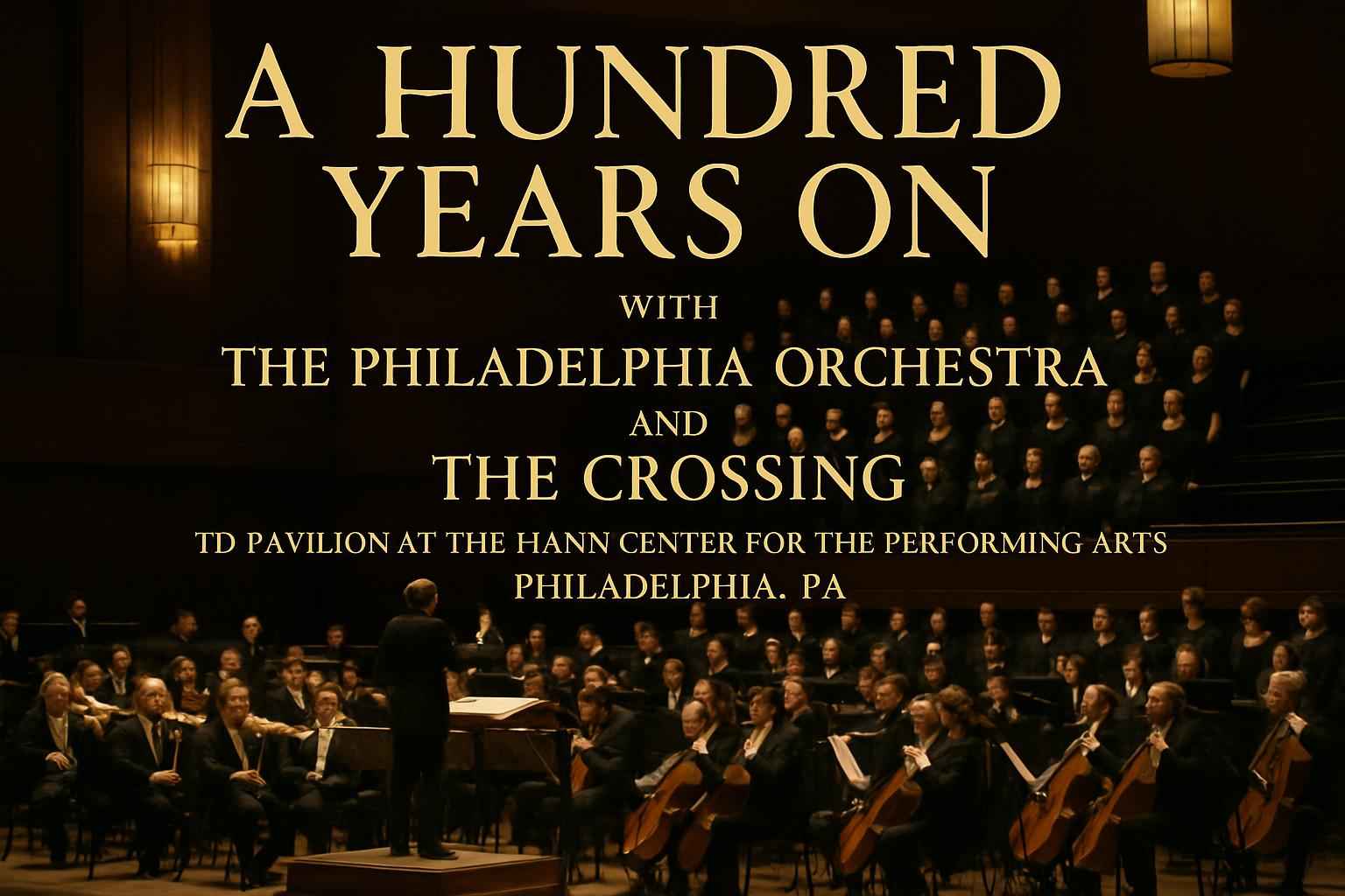 a-hundred-years-on-with-the-philadelphia-orchestra-and-the-crossing-td-pavilion-at-the-mann-center-for-the-performing-arts