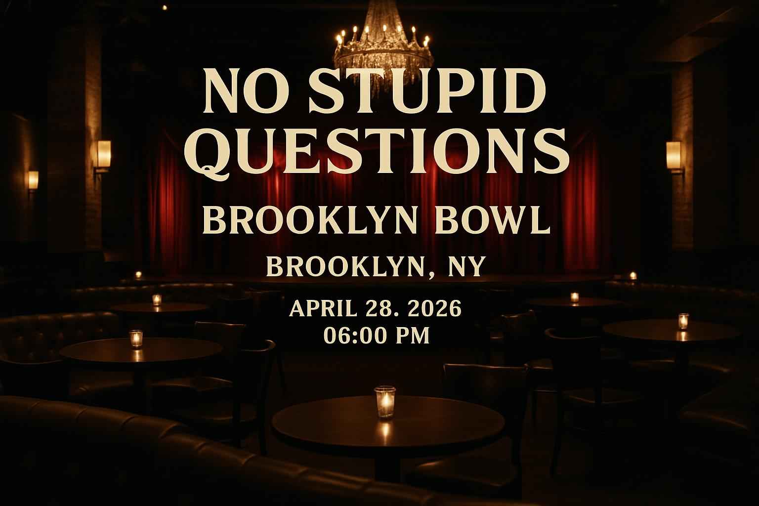 no-stupid-questions-brooklyn-bowl-ny