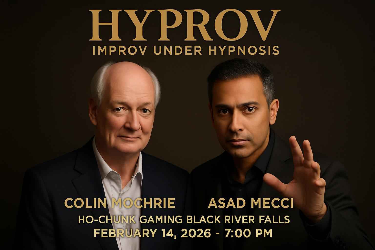 hyprov-improv-under-hypnosis-colin-mochrie-asad-mecci-ho-chunk-gaming-black-river-falls