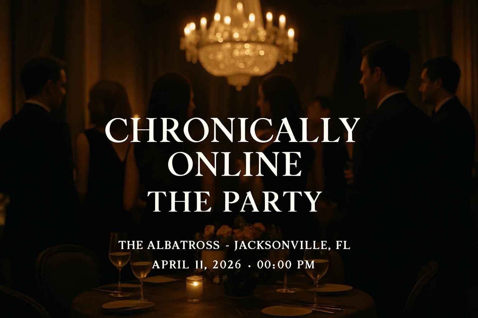 chronically-online-the-party-the-albatross