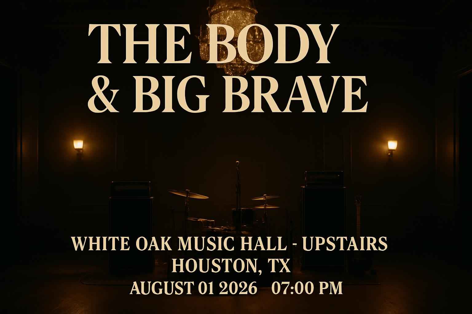 the-body-big-brave-white-oak-music-hall-upstairs