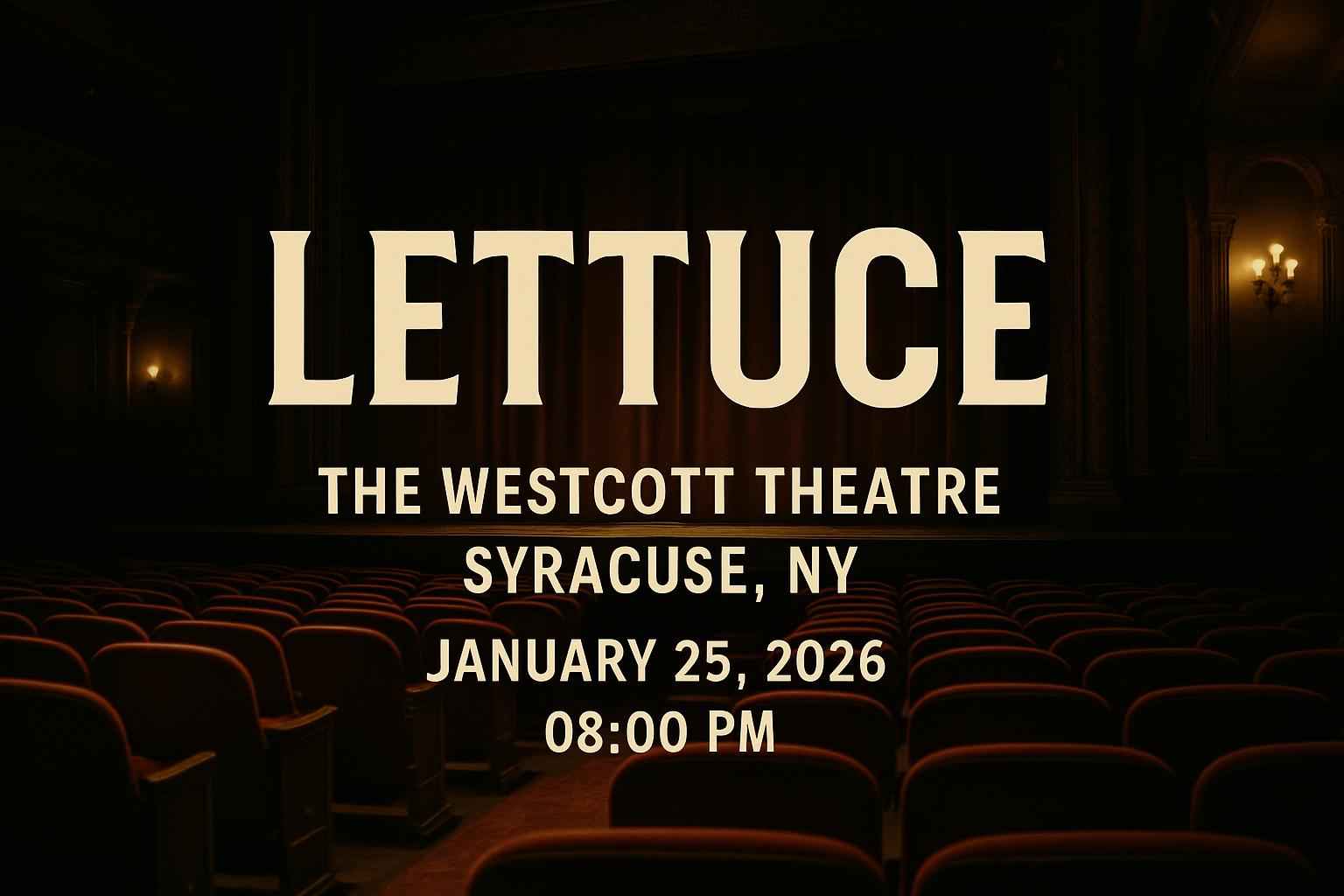 lettuce-the-westcott-theatre