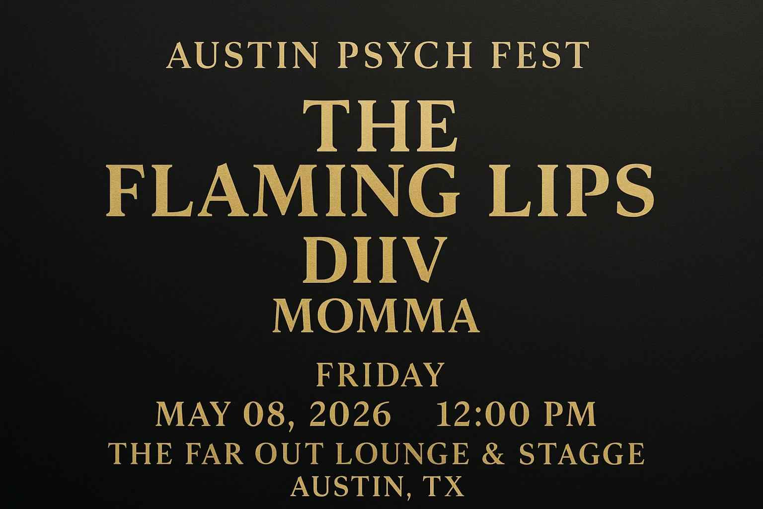 austin-psych-fest-the-flaming-lips-diiv-momma-friday-the-far-out-lounge-stage