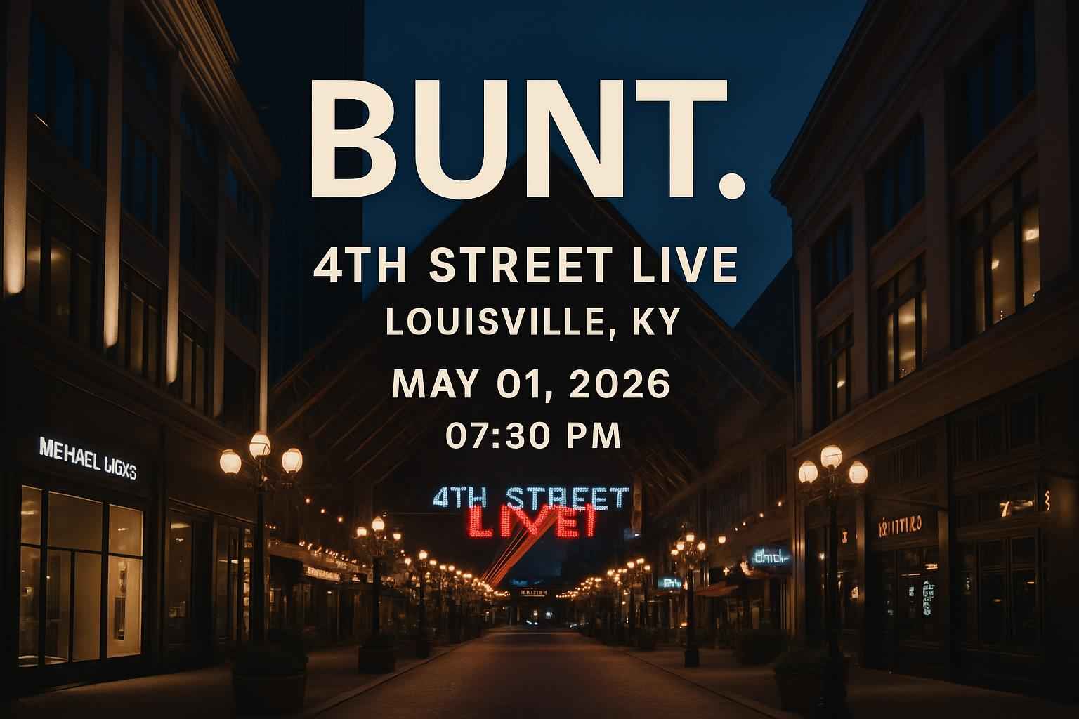bunt-4th-street-live