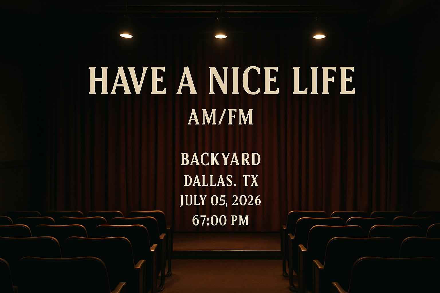 have-a-nice-life-am-fm-backyard