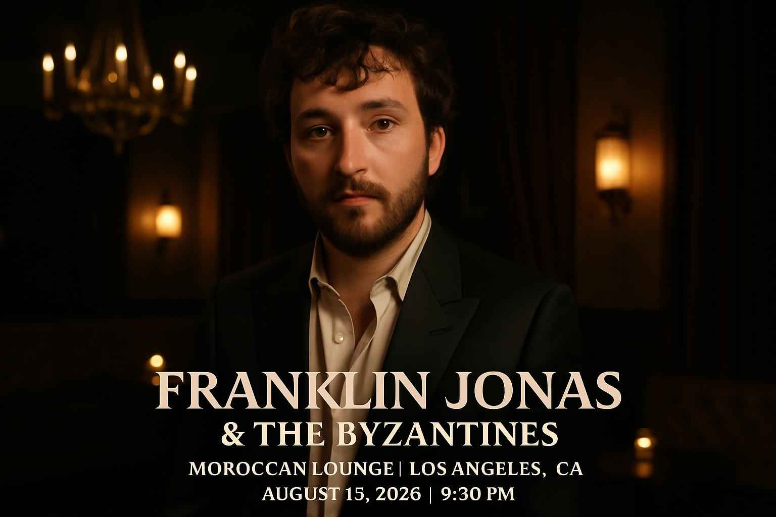 franklin-jonas-and-the-byzantines-moroccan-lounge