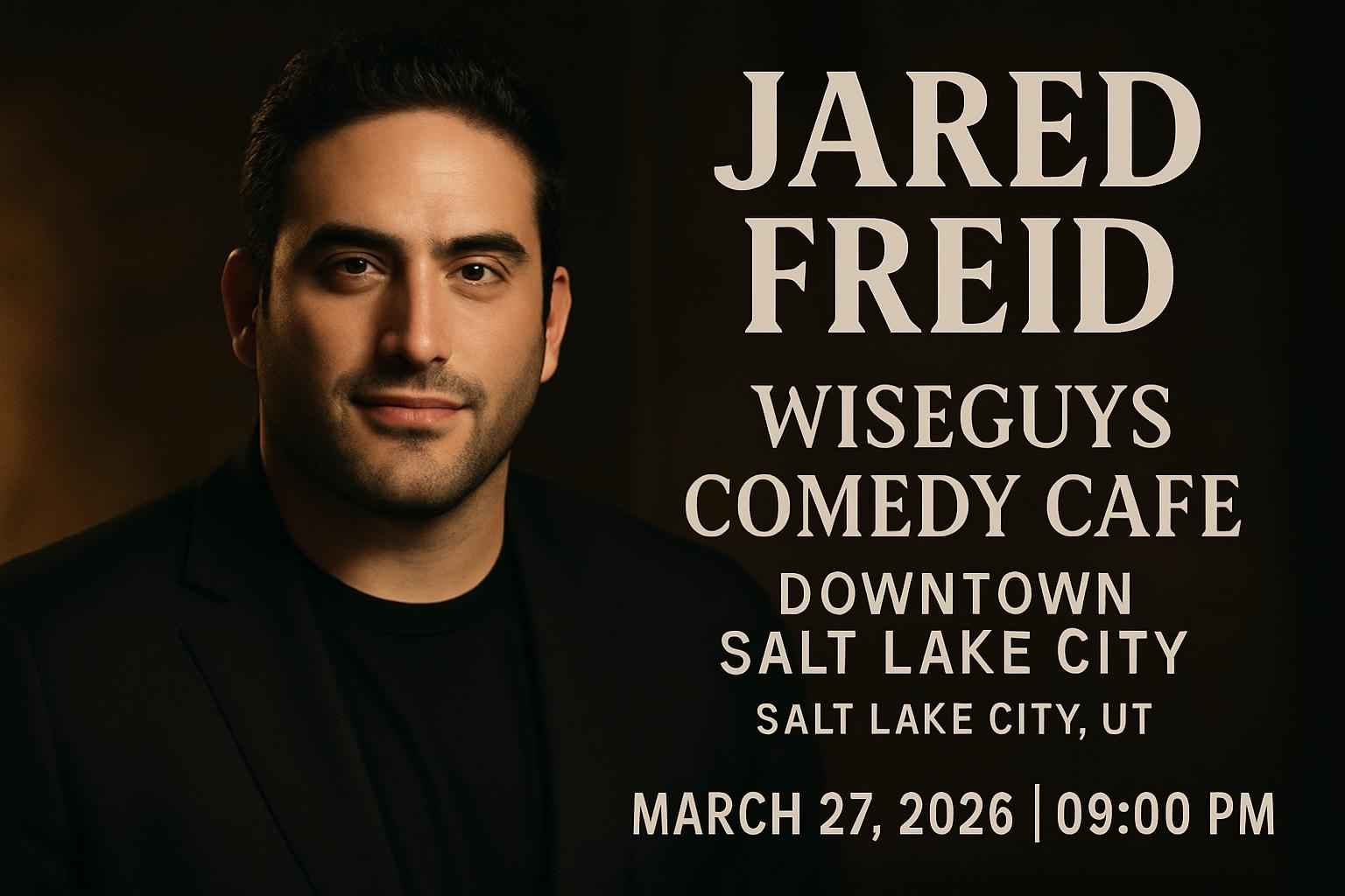 jared-freid-wiseguys-comedy-cafe-downtown-salt-lake-city