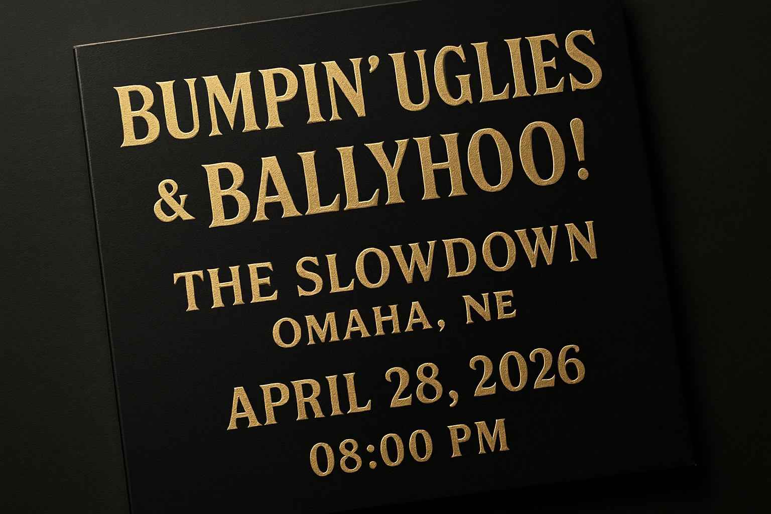 bumpin-uglies-ballyhoo-the-slowdown
