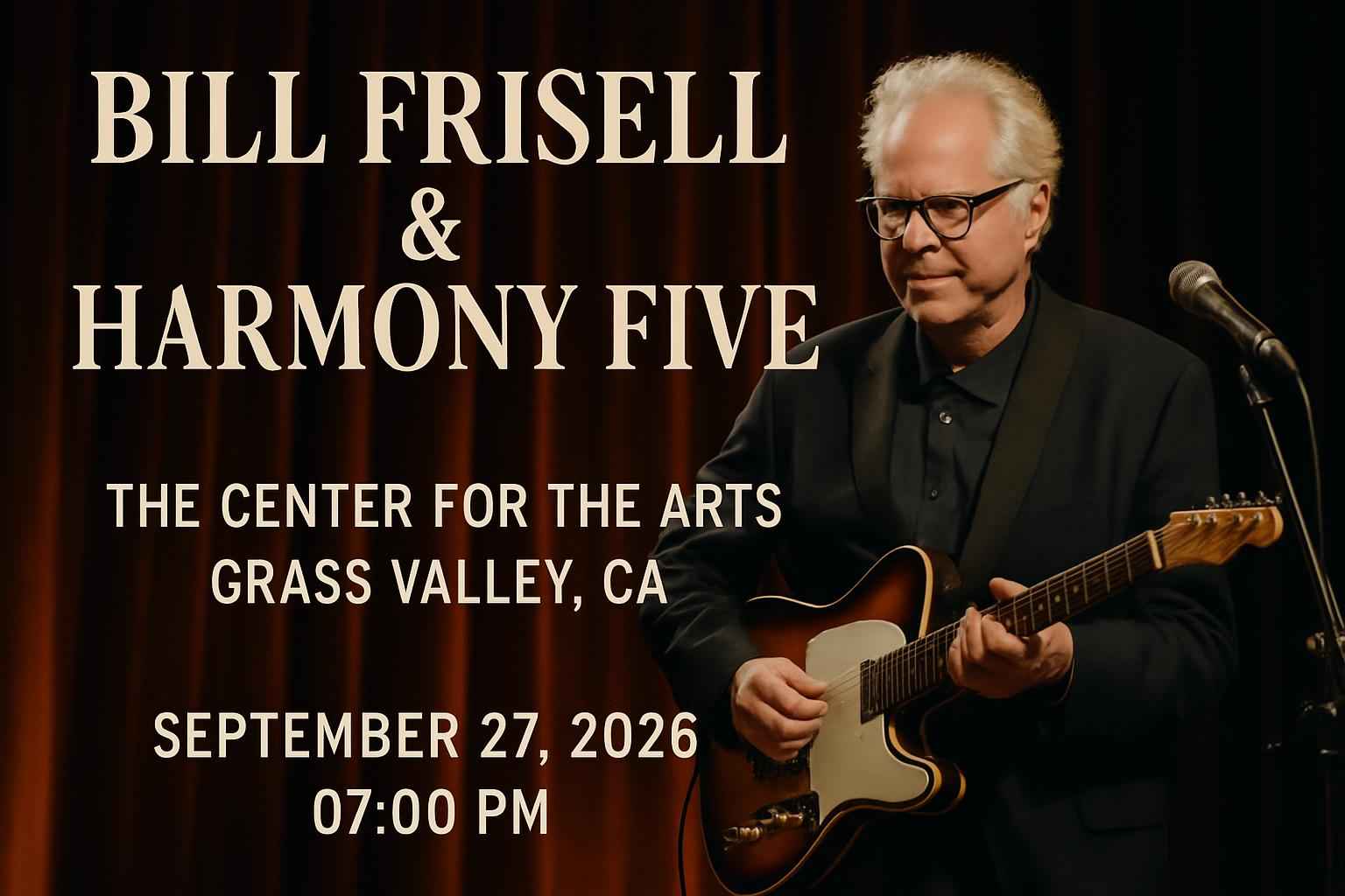 bill-frisell-harmony-five-the-center-for-the-arts-grass-valley