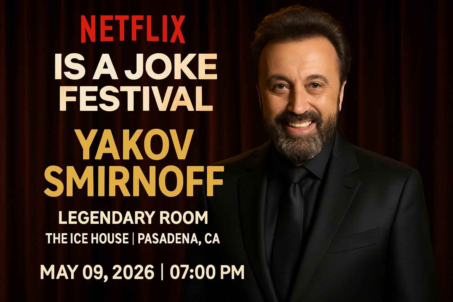 netflix-is-a-joke-festival-yakov-smirnoff-legendary-room-at-the-ice-house