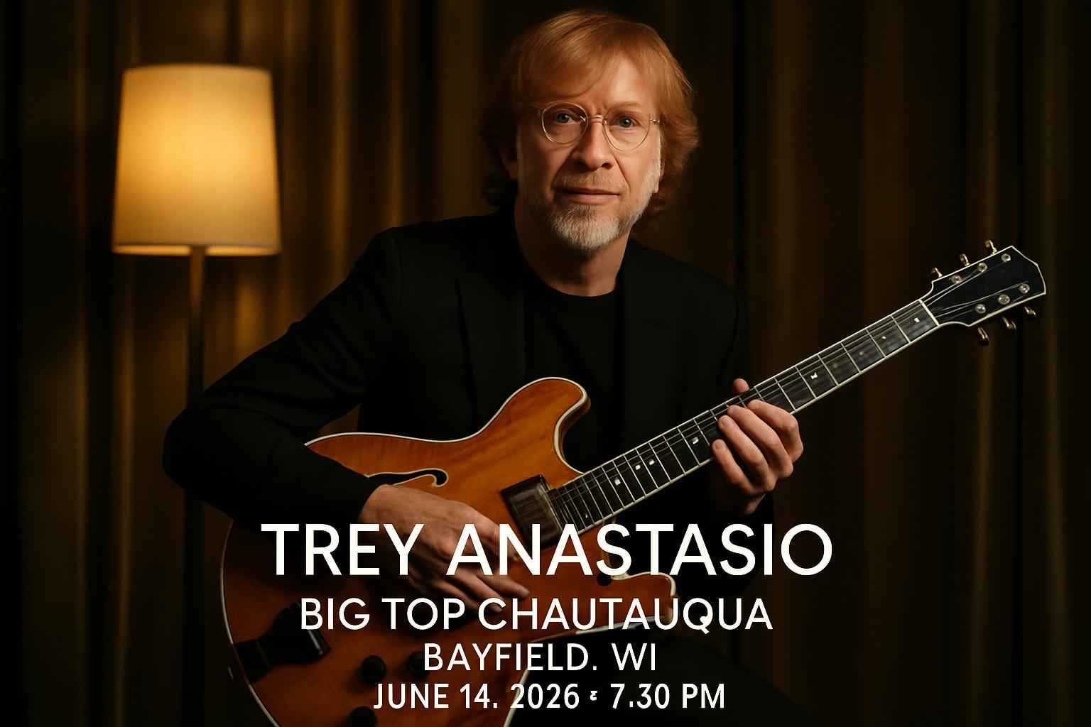 trey-anastasio-big-top-chautauqua